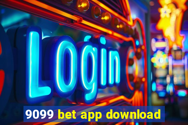 9099 bet app download